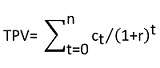 Formula : The Total Present Value (TPV) – Text version below